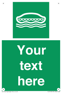 Custom sign safe condition Lifeboat